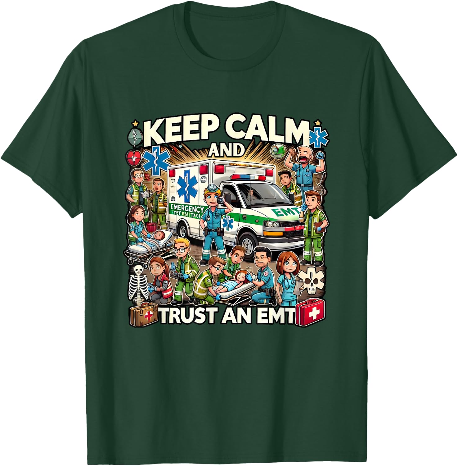 Funny Keep Calm And Trust An EMT T-Shirt - T-Shirt | Forest