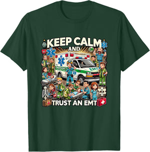 Funny Keep Calm And Trust An EMT T-Shirt - T-Shirt | Forest