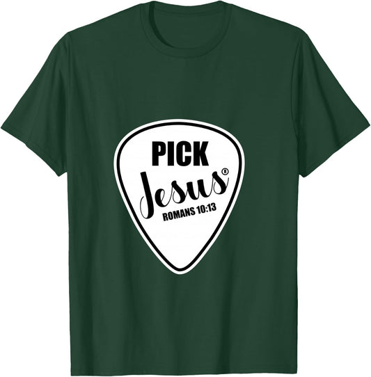 Pick Jesus Shirt Funny Christian Music Guitar Pick T-Shirt - T-Shirt | Forest