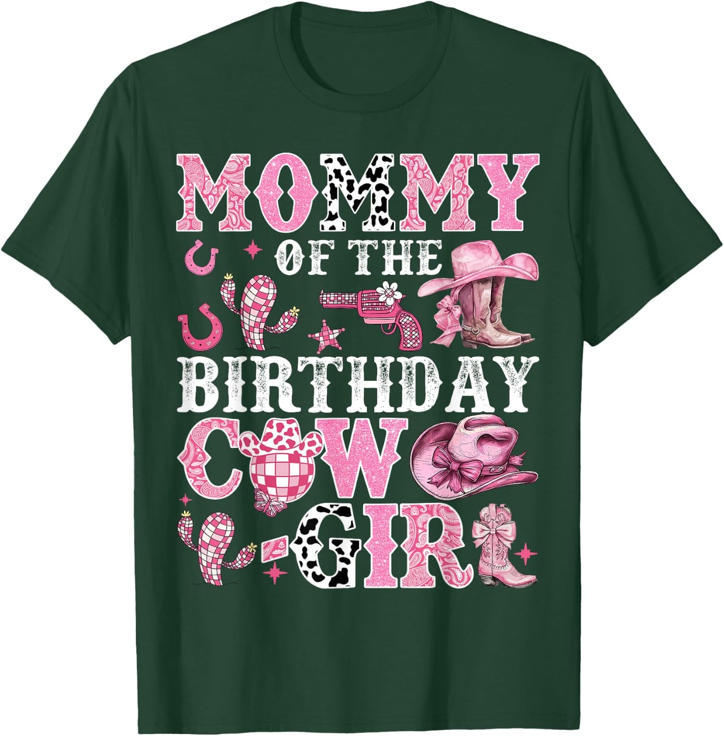 Mommy Of The Birthday Cow-Girl Rodeo Cow Girl Birthday T-Shirt - T-Shirt | Forest