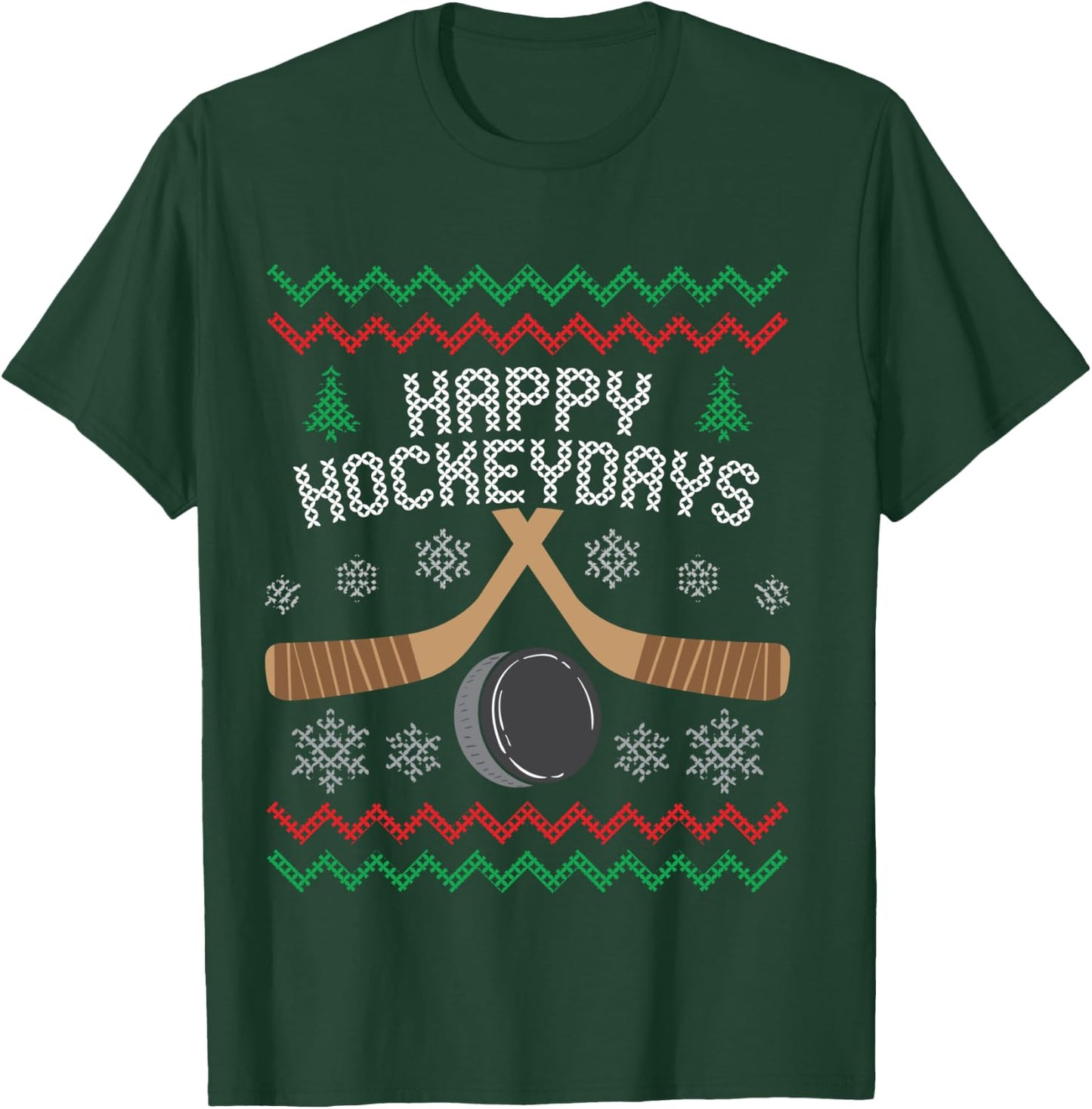 Happy Hockeydays Ice Hockey Fan Ugly Christmas Sweater T-Shirt - T-Shirt | Forest