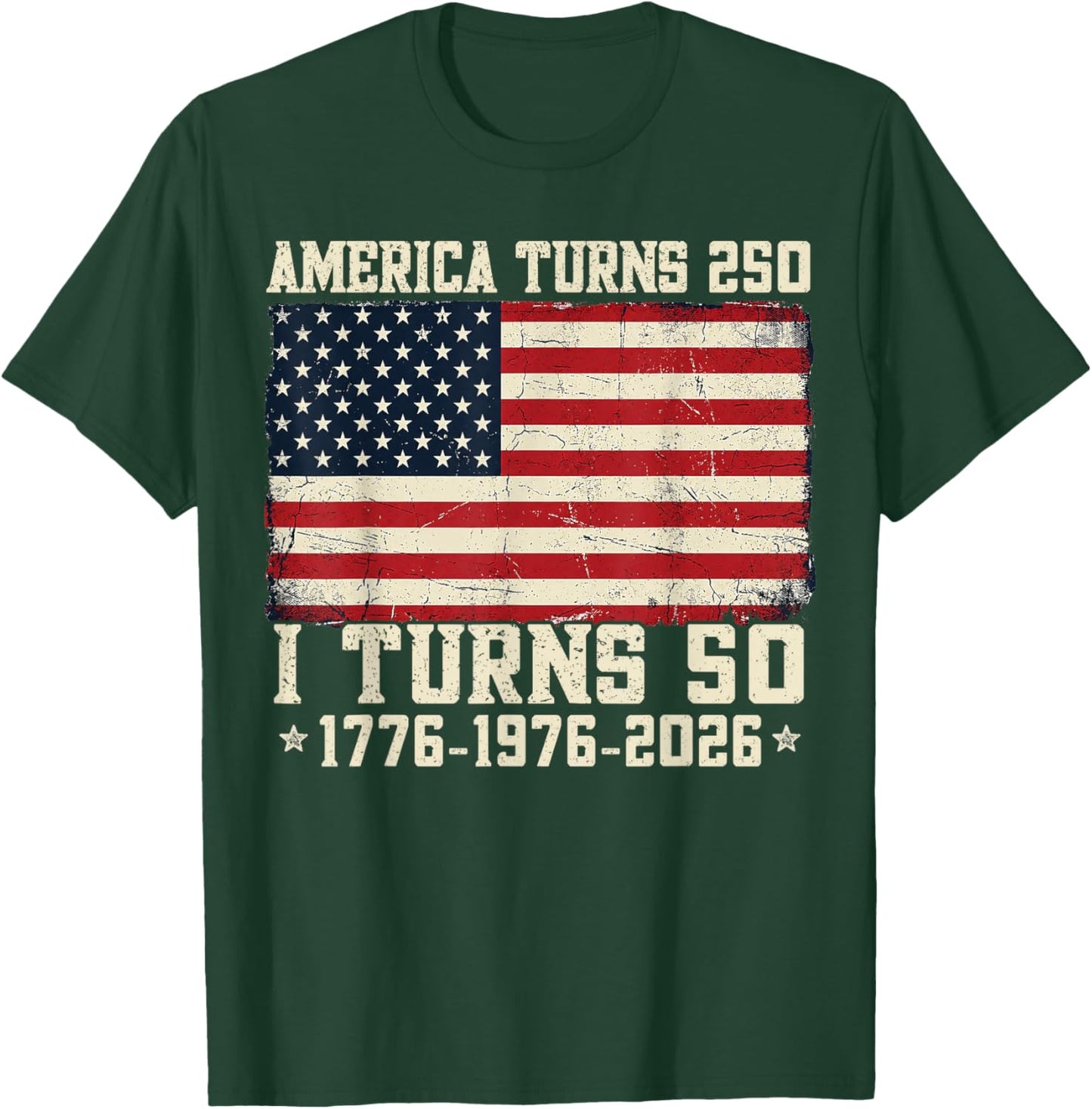 50th Birthday 1976 4th of July 250 American Anniversary T-Shirt - T-Shirt | Forest