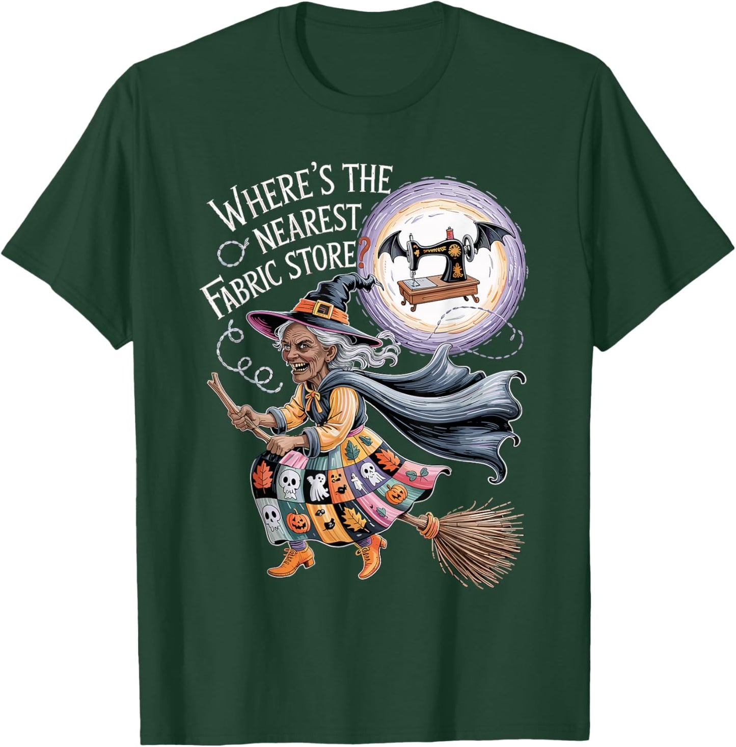 Funny Halloween Witch Sewing and Fabric Lover Quilt Design T-Shirt - T-Shirt | Forest