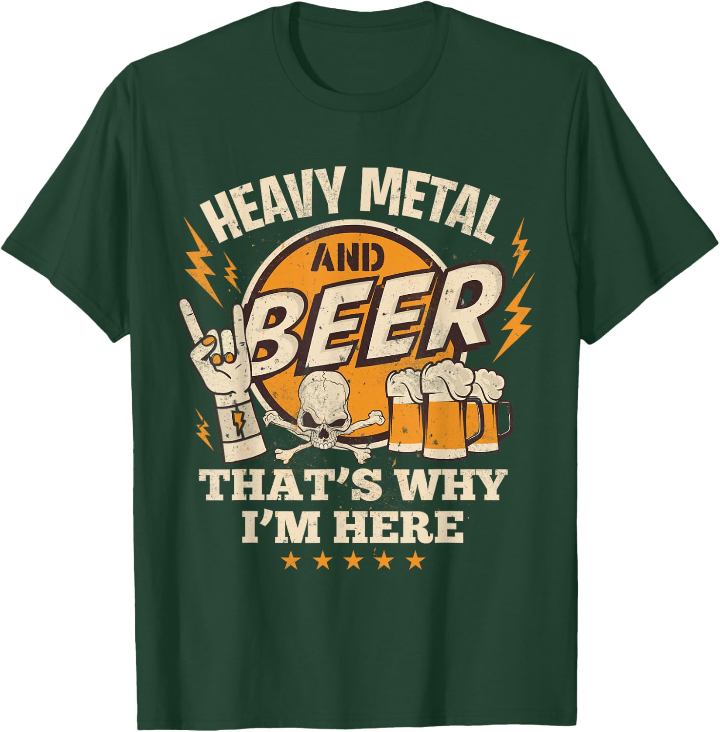 Metalhead Heavy Metal and Beer That's Why I'm Here Punk Rock T-Shirt - T-Shirt | Forest