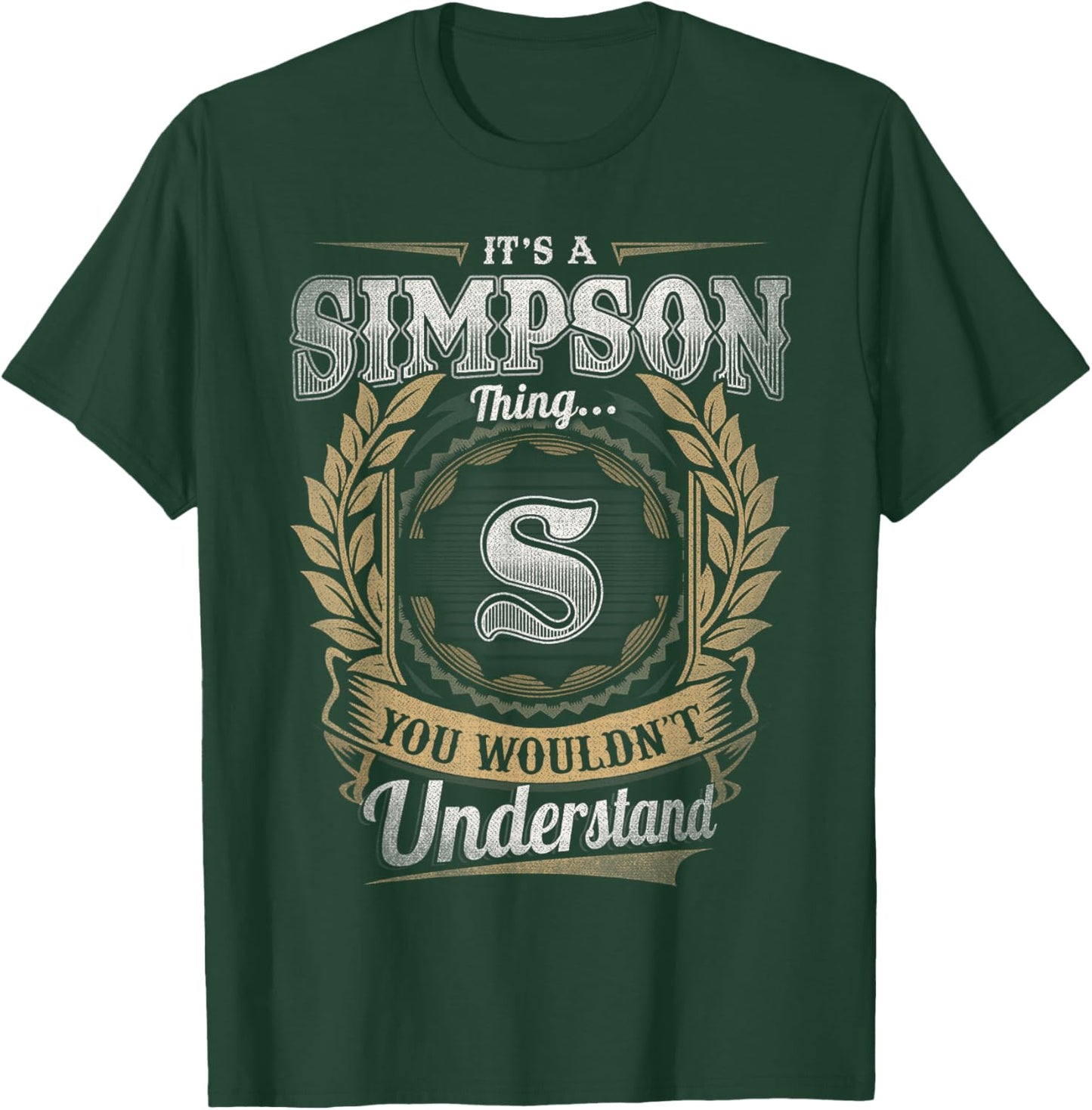 Simpson Last Name Shirt It's A Simpson Thing T-Shirt - T-Shirt | Forest