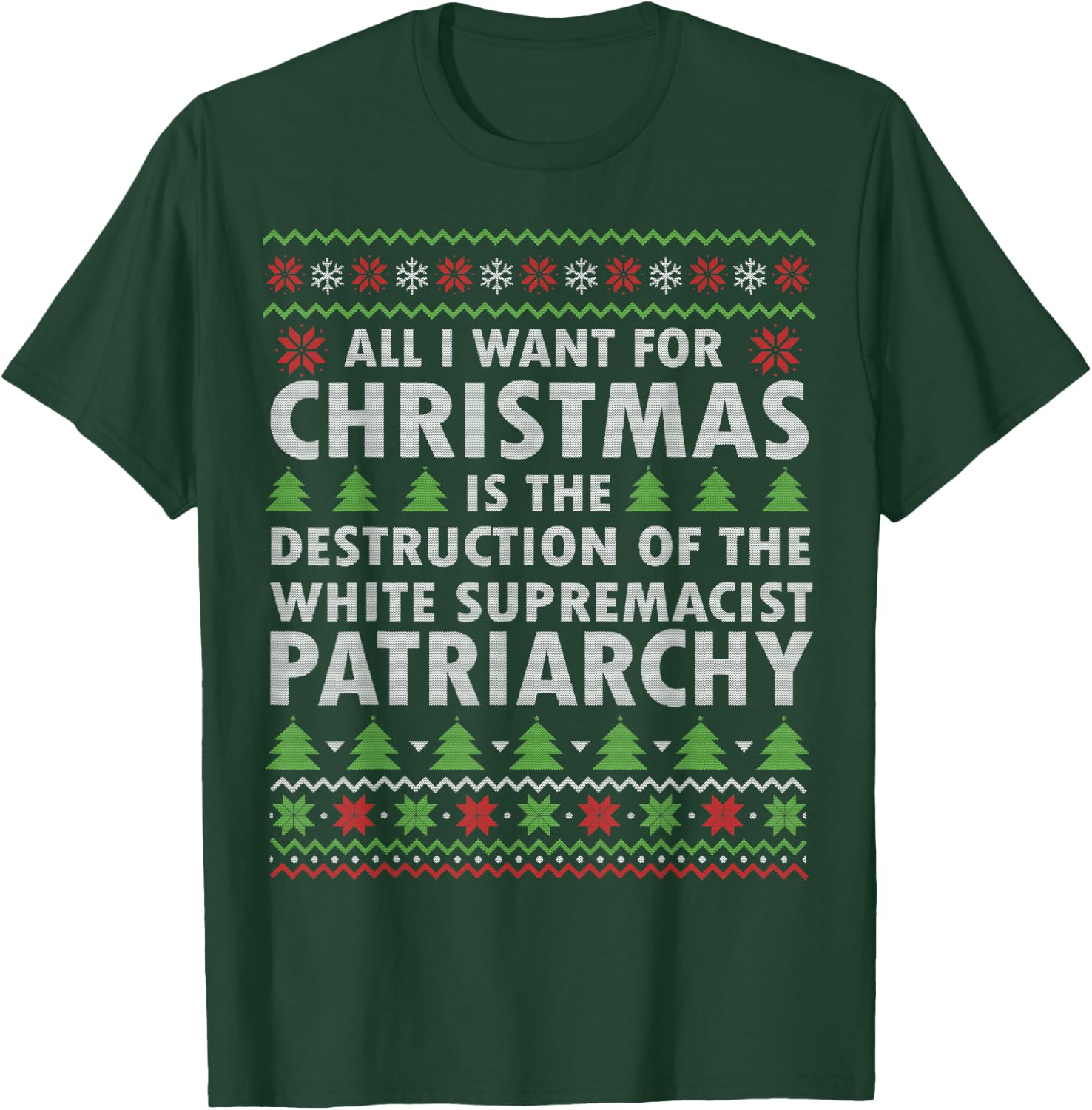 All I Want Is Destruction Of White Supremacist Patriarchy T-Shirt - T-Shirt | Forest