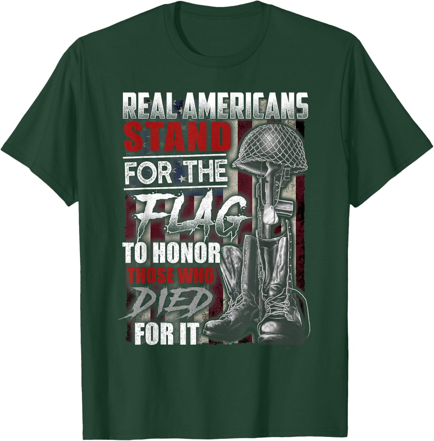 Real Americans Stand For The Flag To Honor Soldier Veteran T-Shirt - T-Shirt | Forest