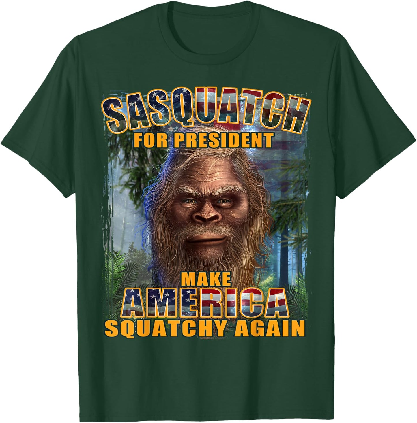 Funny Sasquatch For President - President Trump Hair Face T-Shirt - T-Shirt | Forest