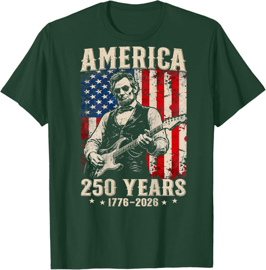 (On Back) Abraham Lincoln Playing Guitar 4th July 250 Years T-Shirt - T-Shirt | Forest