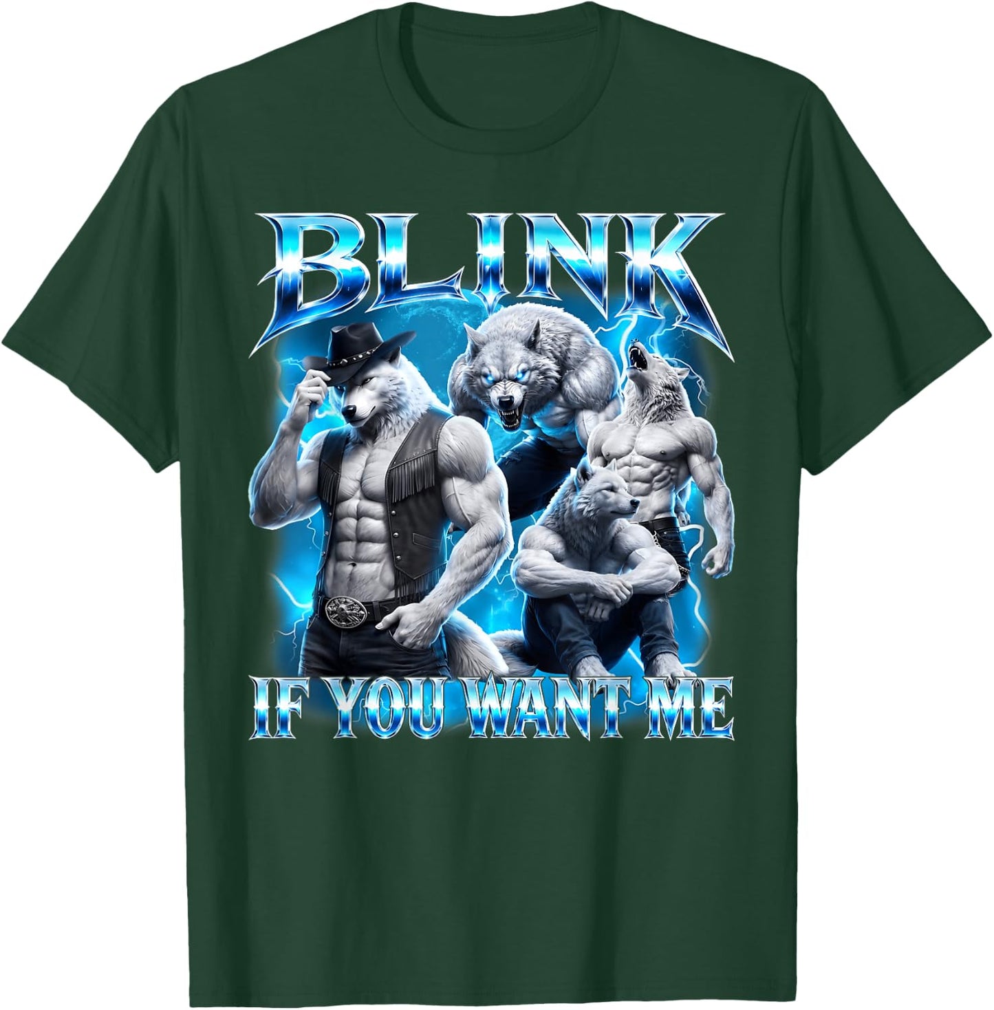 Blink If You Want Me Funny Sarcastic Alpha Wolf Meme T-Shirt - T-Shirt | Forest