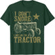 I Don't Snore I Dream I'm a Tractor Funny Tractor Gift T-Shirt - T-Shirt | Forest