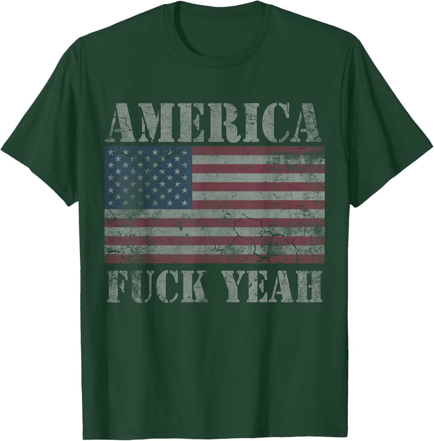 America Fuck Yeah USA Funny Quotes Patriotic T-Shirt - T-Shirt | Forest