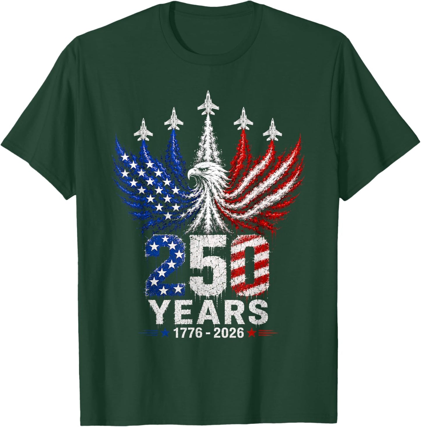 250 Years American 250th USA Patriotic Eagle 4th of July T-Shirt - T-Shirt | Forest