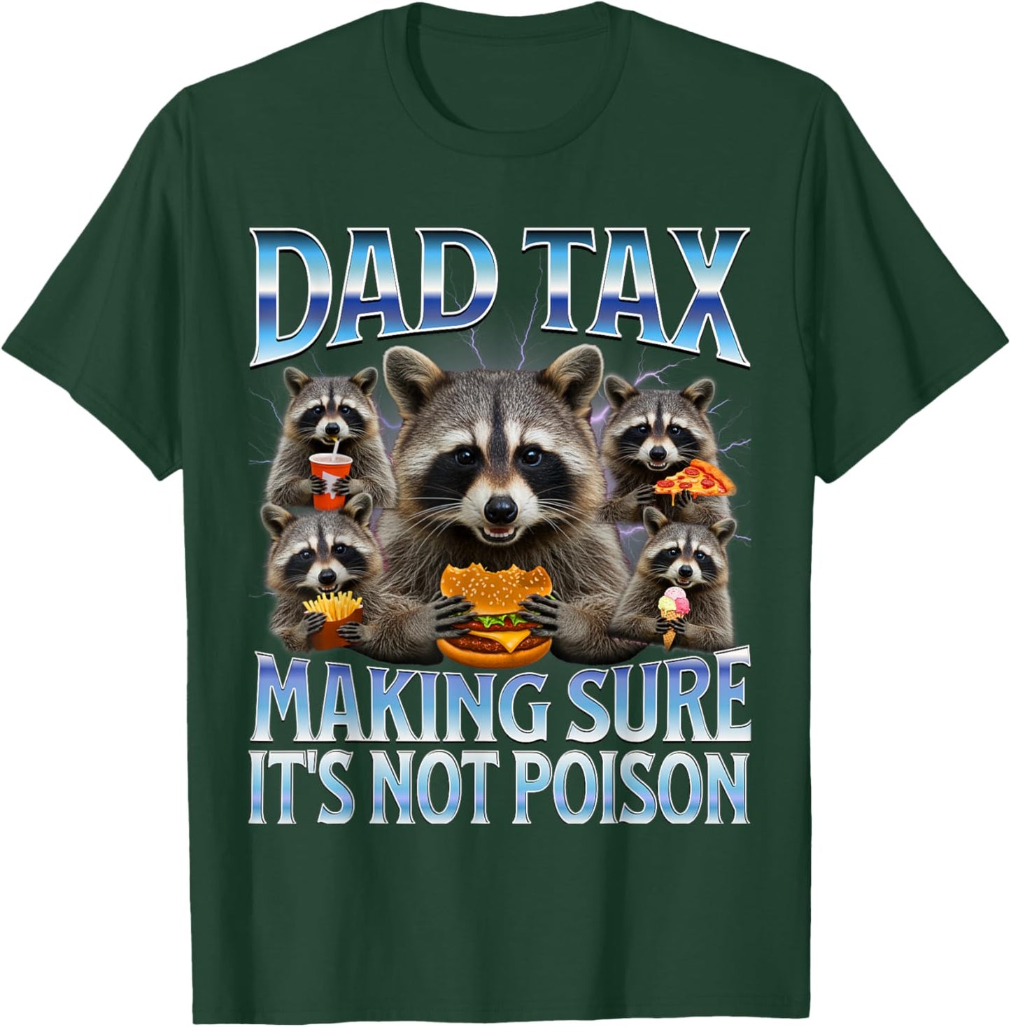 Dad tax making sure its not poison bootleg fathers day T-Shirt - T-Shirt | Forest