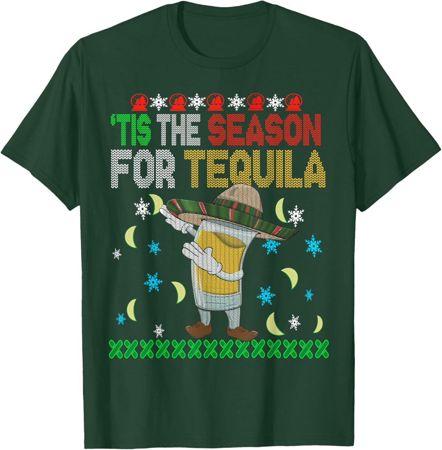 'Tis The Season For Tequila Dabbing Ugly Christmas Alcohol T-Shirt - T-Shirt | Forest