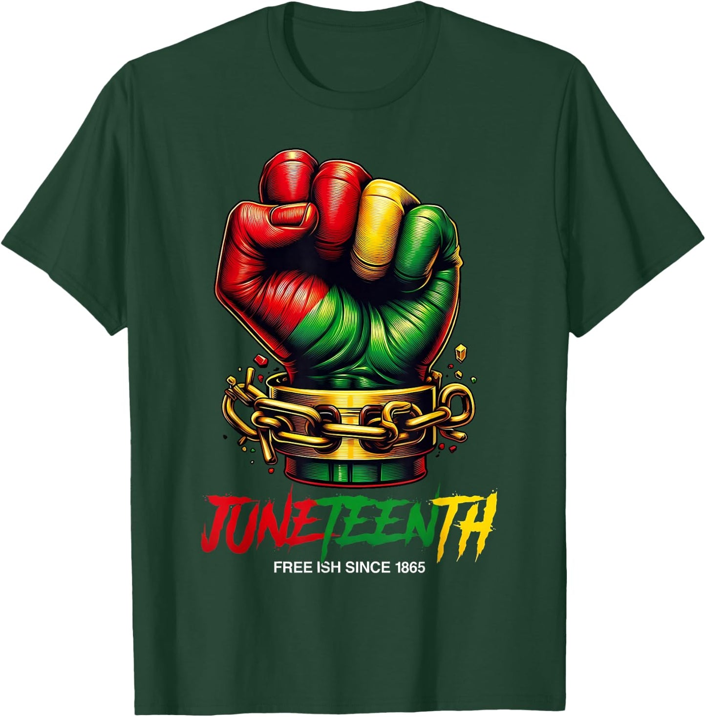 Juneteenth Fist Freeish Since 1865 Black History Month T-Shirt - T-Shirt | Forest