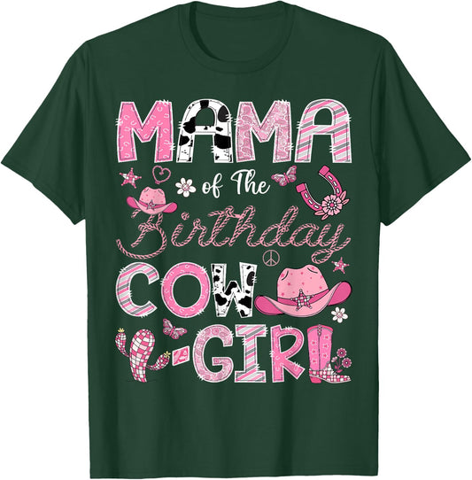 Mama Of The Birthday Cow-Girl Rodeo CowGirl Birthday T-Shirt - T-Shirt | Forest