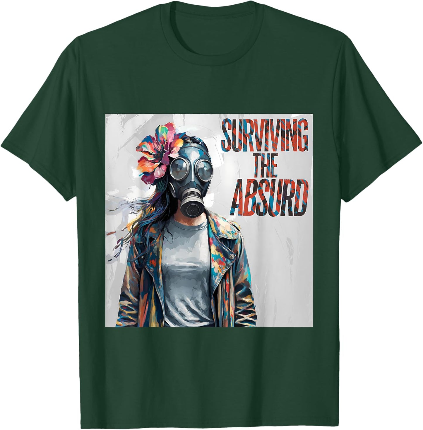 Surviving The Absurd Women Gas Mask Art Post-Apocalyptic T-Shirt - T-Shirt | Forest
