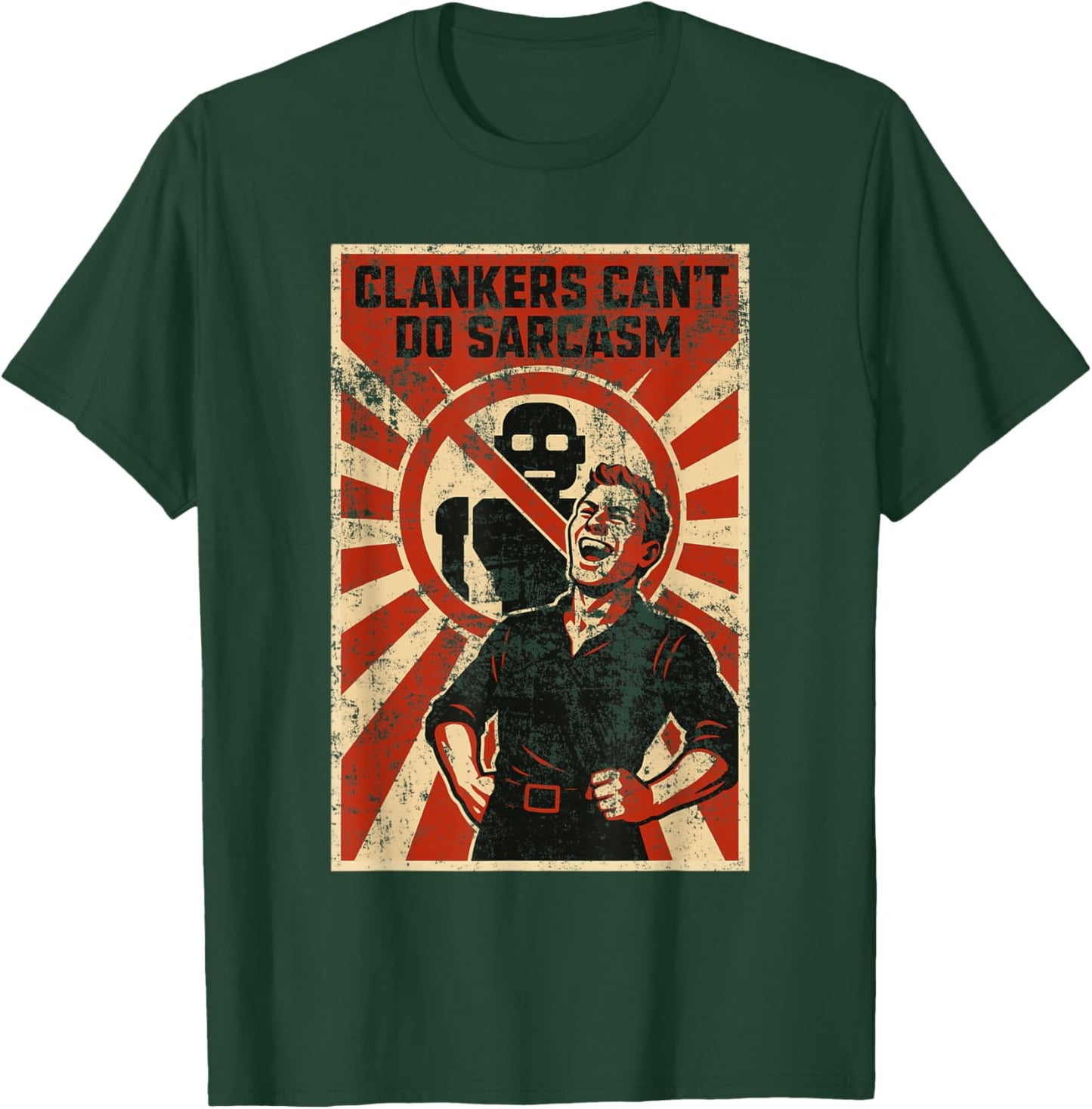 Retro Clanker Can't Do Sarcasm Funny Robot Poster T-Shirt - T-Shirt | Forest