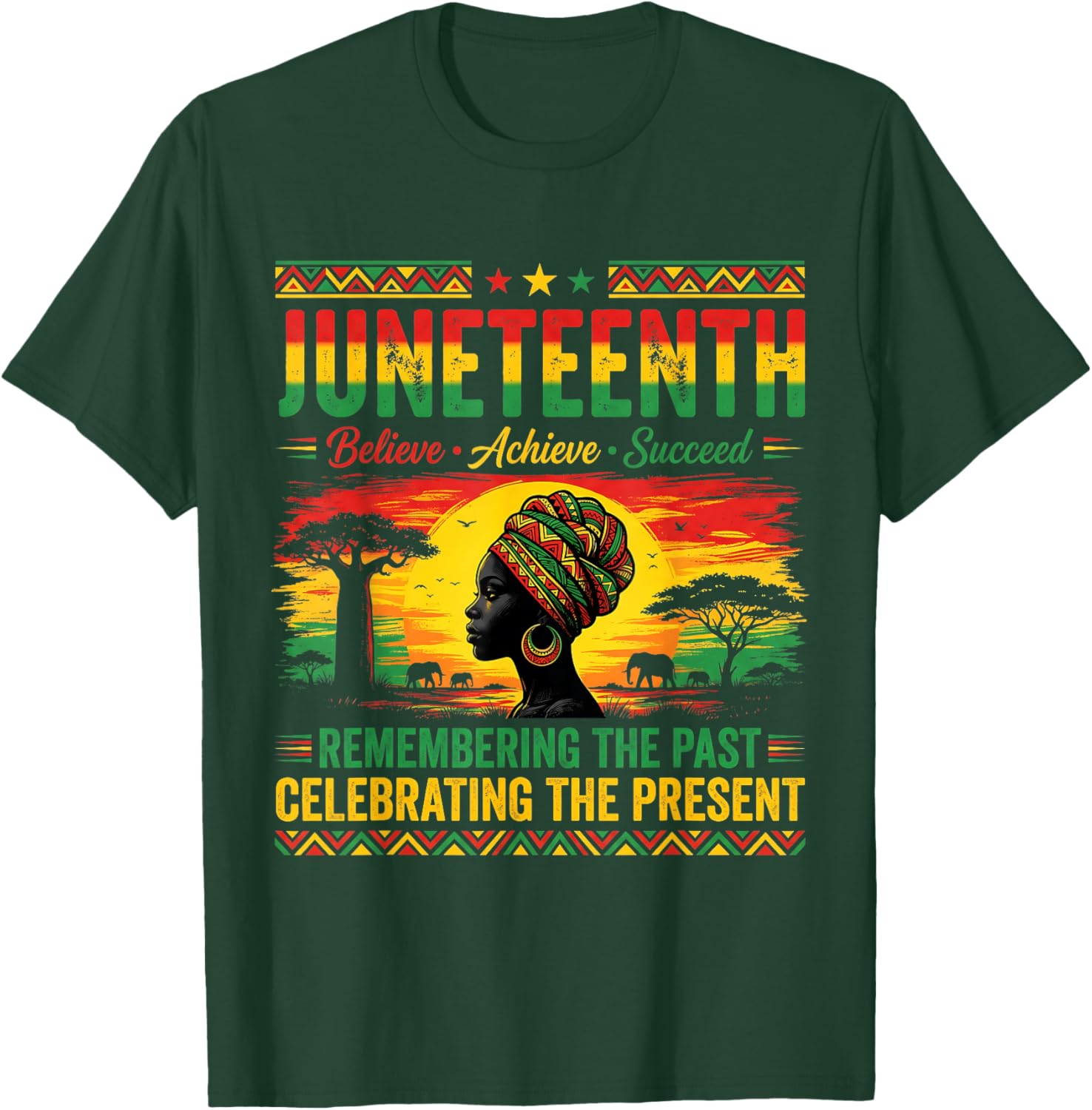 African Woman Juneteenth Believe Achieve Succeed Top T-Shirt - T-Shirt | Forest