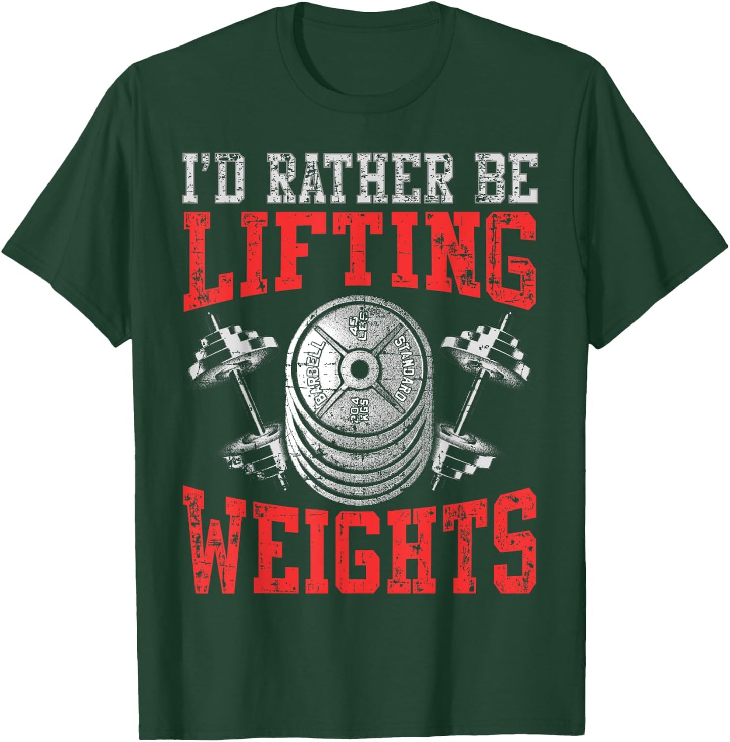 Weight Lifter Quote - Lifting Weights Enthusiasts T-Shirt - T-Shirt | Forest