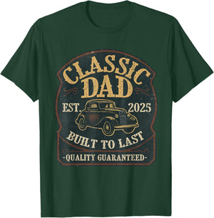 Classic Dad Car Classic Dad Built To Last Quality Guaranteed T-Shirt - T-Shirt | Forest