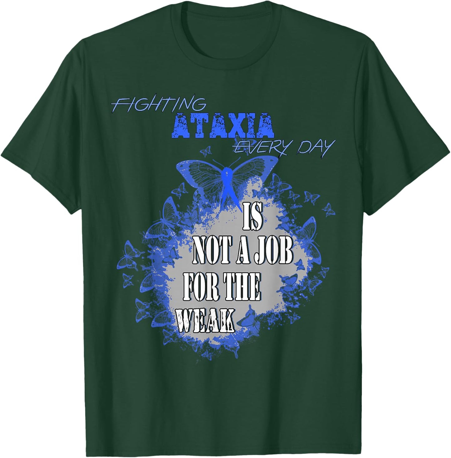 Ataxia Awareness T-Shirt - T-Shirt | Forest