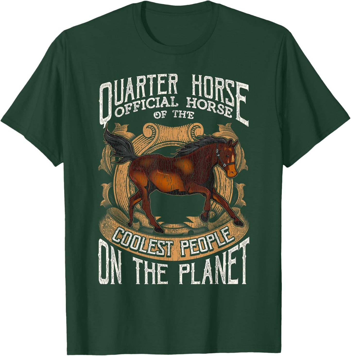 Quarter Horse: Official Horse of the Coolest People T-Shirt - T-Shirt | Forest