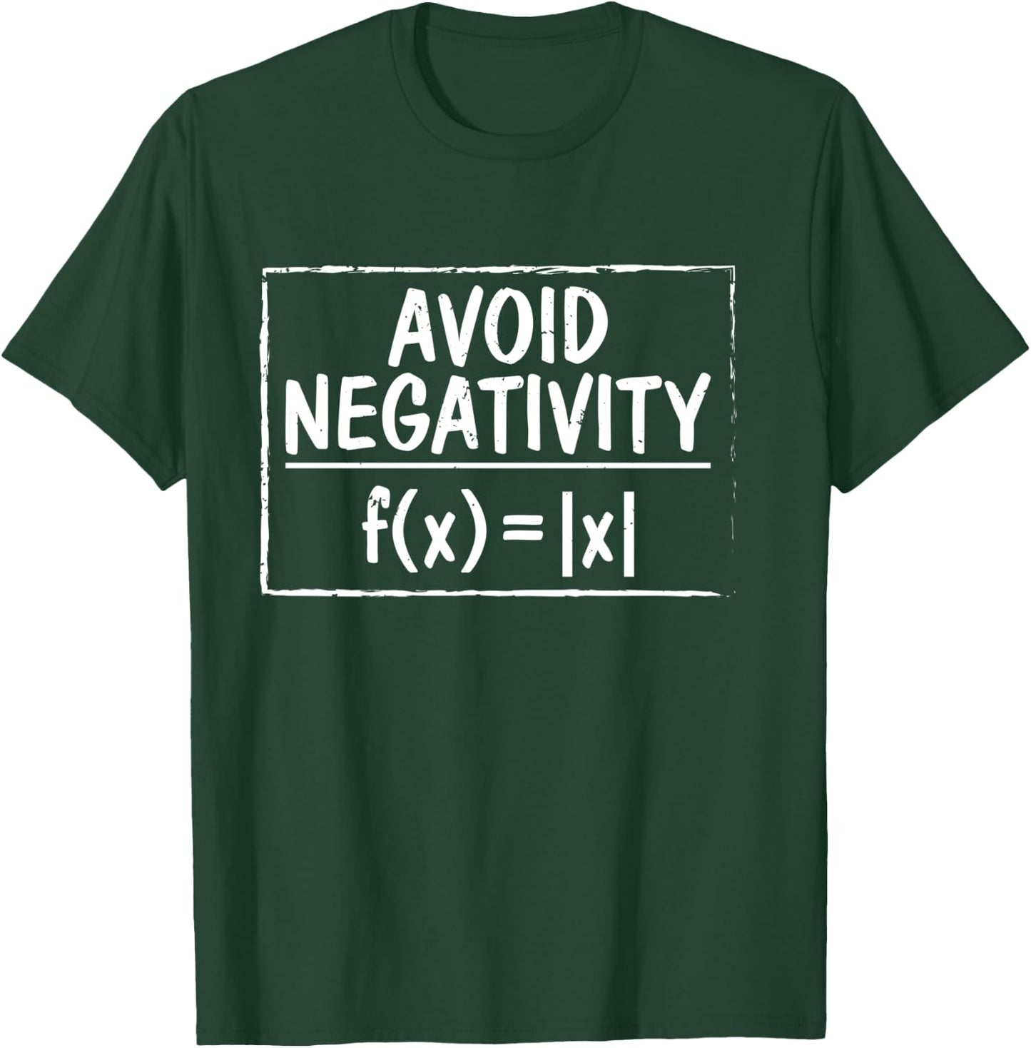 Avoid Negativity Funny Math Problem Engineer T-Shirt - T-Shirt | Forest