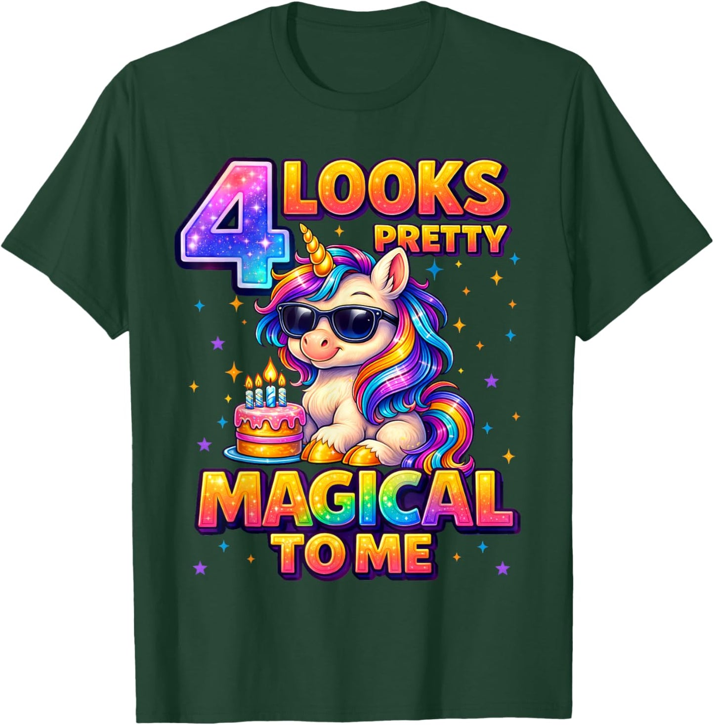 4 Looks Pretty Magical to Me Shirt Unicorn 4th Birthday Girl T-Shirt - T-Shirt | Forest