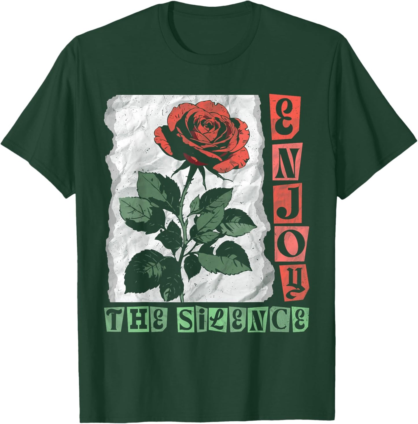 Gardener Roses Garden ENJOY THE SILENCE Funny Roses T-Shirt - T-Shirt | Forest
