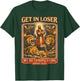 Get in Loser We're Taming Lions Funny Daniel Bible Verse T-Shirt - T-Shirt | Forest