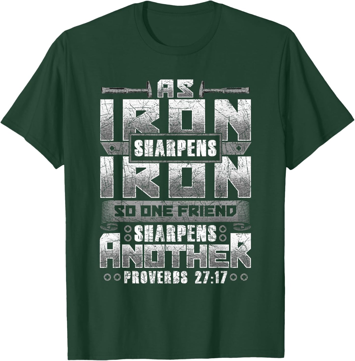 Christian Dad Iron Sharpens Iron Scripture verse bible quote T-Shirt - T-Shirt | Forest