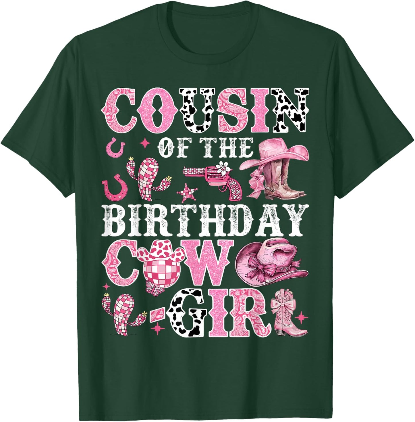 Cousin Of The Birthday Cow-Girl Rodeo Cow Girl Birthday T-Shirt - T-Shirt | Forest