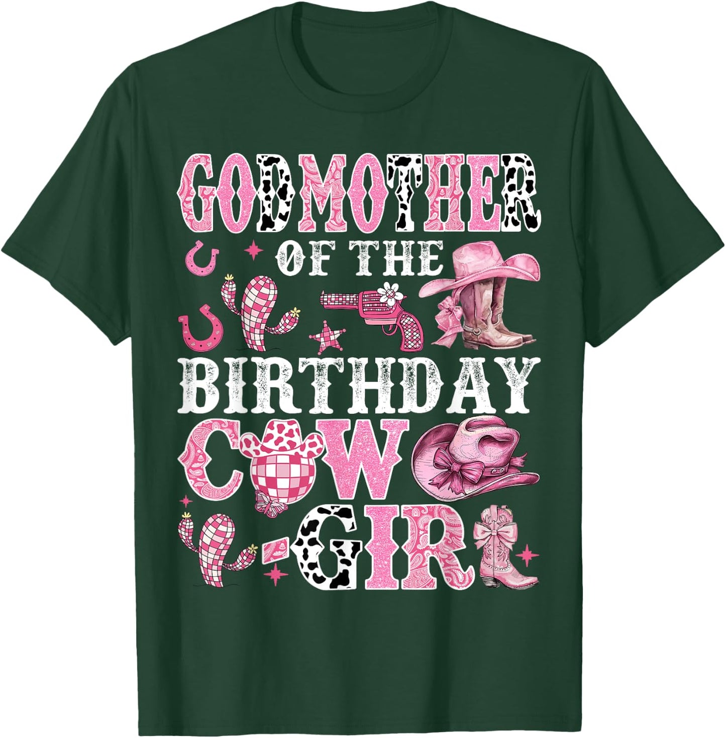 GodMother Of The Birthday Cow-Girl Rodeo Cow Girl Birthday T-Shirt - T-Shirt | Forest