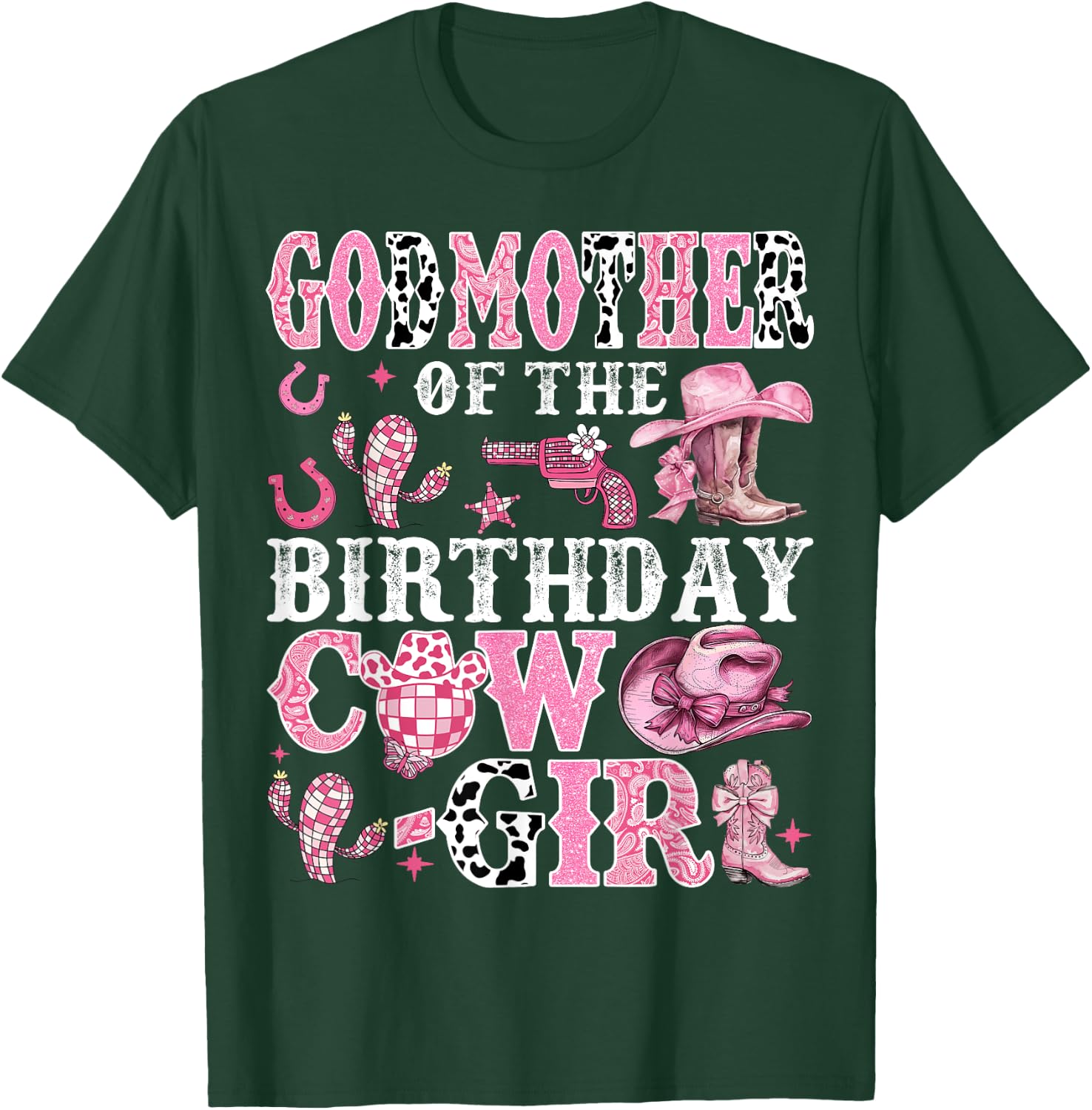 GodMother Of The Birthday Cow-Girl Rodeo Cow Girl Birthday T-Shirt - T-Shirt | Forest