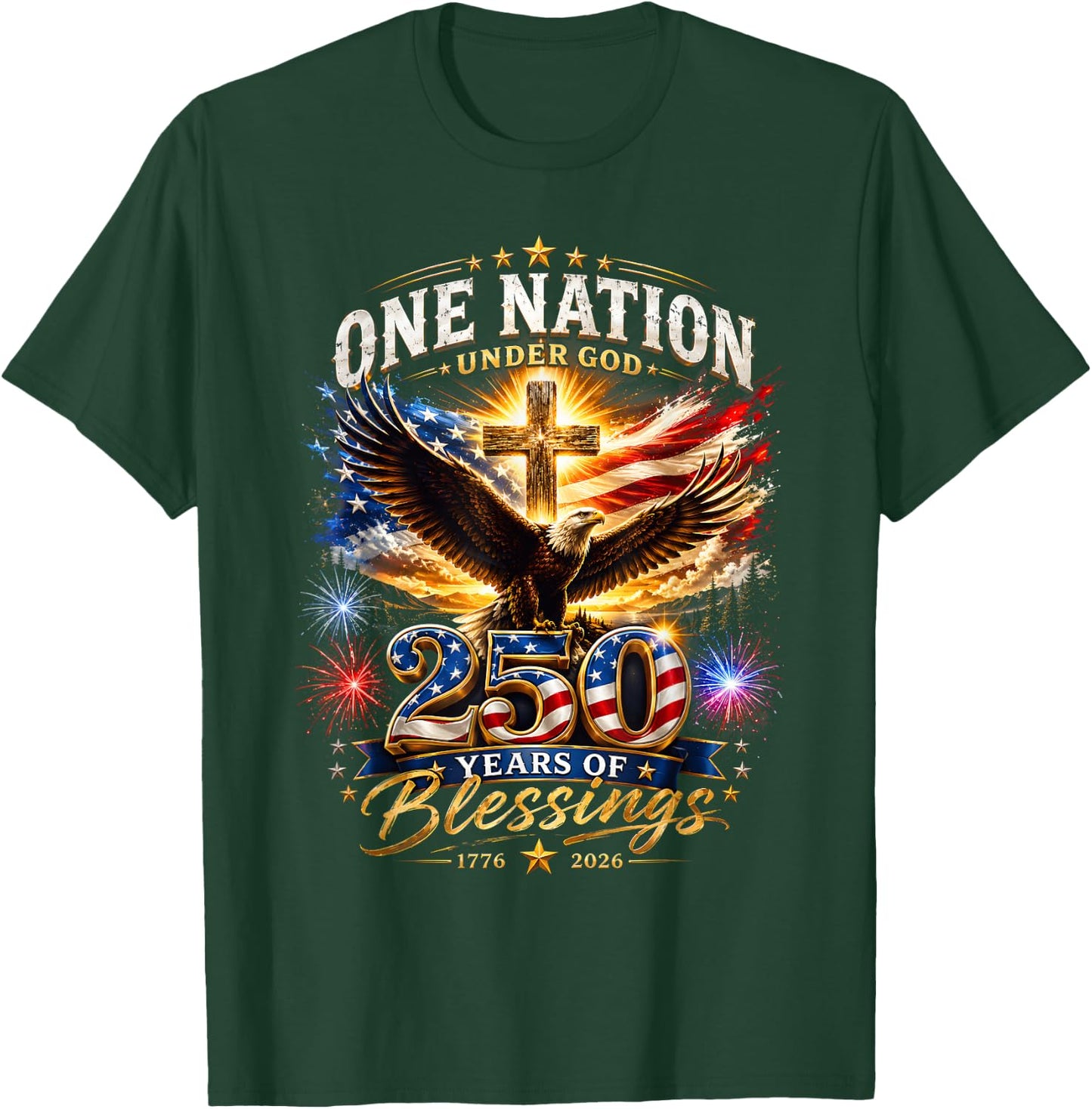 One Nation Under God 250 Years 250th Anniversary USA Men T-Shirt - T-Shirt | Forest