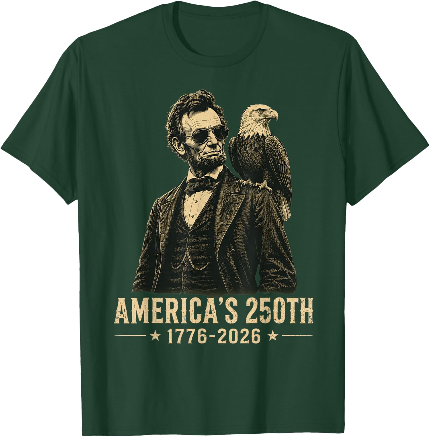 250 Anniversary USA Men Women 250th Anniversary USA Lincoln T-Shirt - T-Shirt | Forest