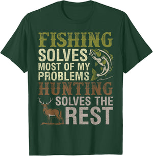 Fishing Hunting Humor Deer Angler Gifts Solves Problems Dad T-Shirt - T-Shirt | Forest