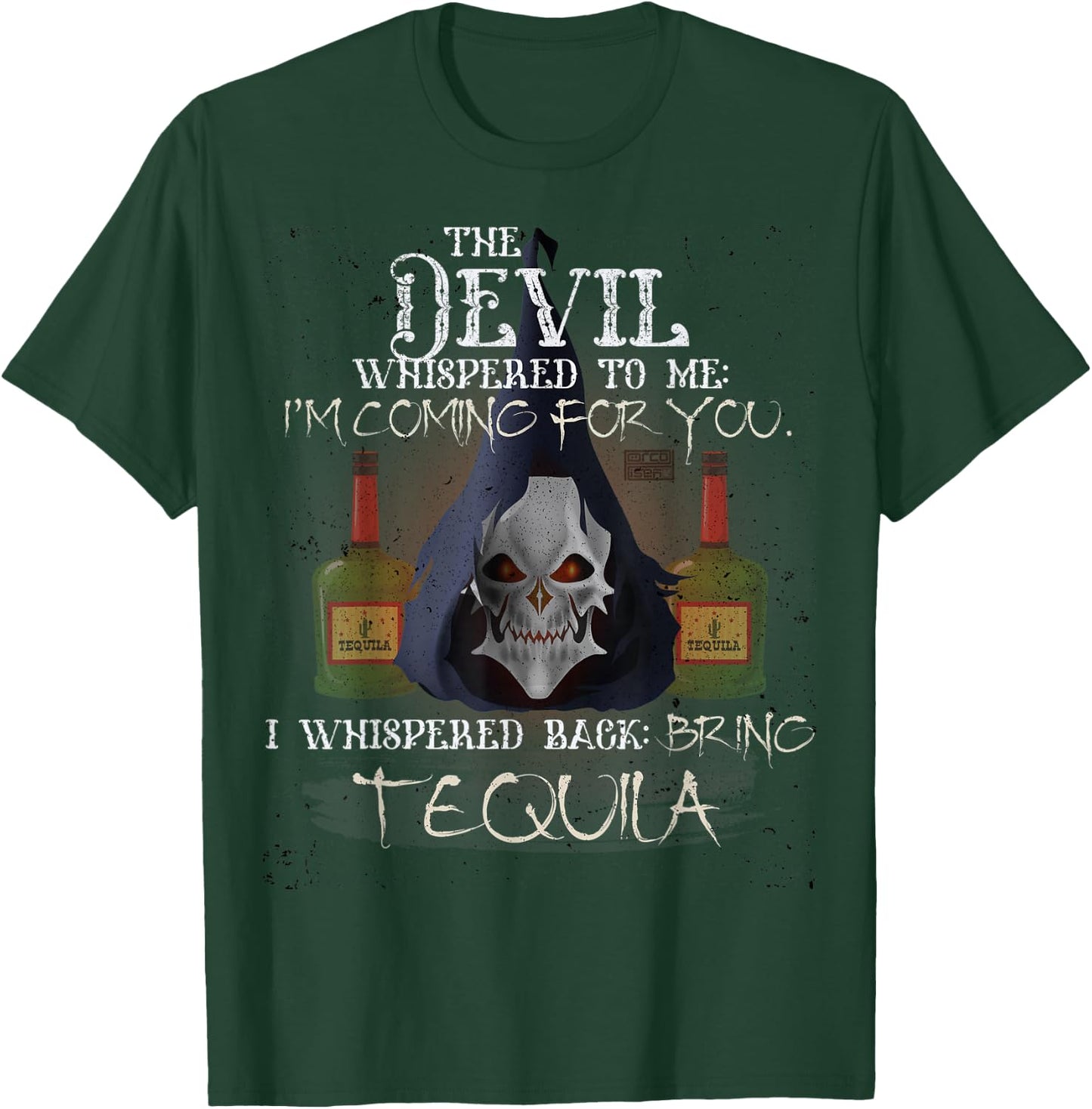 Cool Grunge Tequila Devil Whispered Bring Alcohol T-Shirt - T-Shirt | Forest