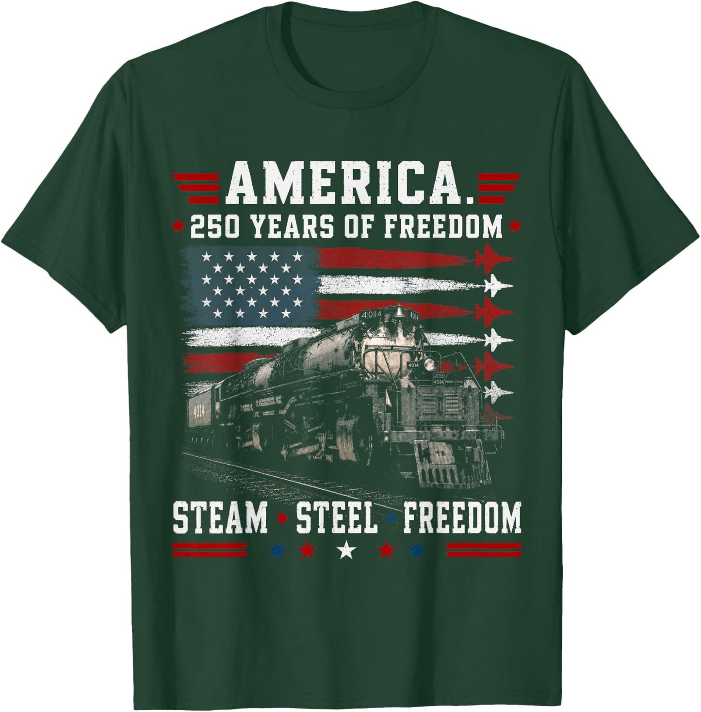 Big Boy 4014 250 Years of Freedom Steam Locomotive Train T-Shirt - T-Shirt | Forest