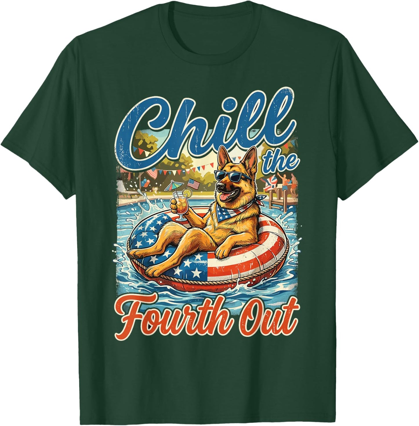Chill The Fourth Out German Shepherd 4th of July USA Flag T-Shirt - T-Shirt | Forest