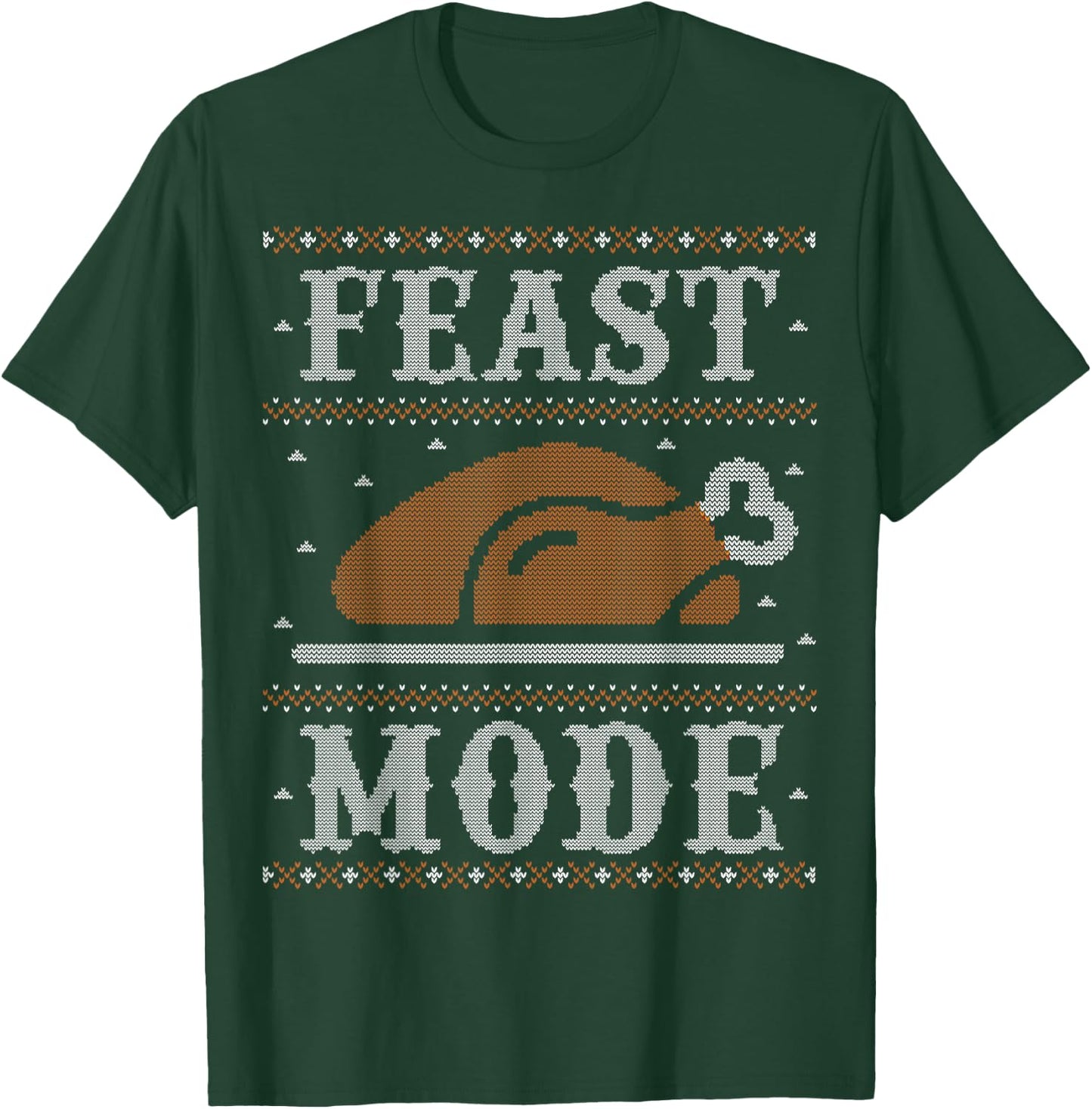 Funny Ugly Thanksgiving Sweater Shirt Feast Mode T-Shirt - T-Shirt | Forest