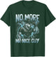 Funny Alpha Wolf No-More Mr-Nice Guy Brainrot Alpha-Male T-Shirt - T-Shirt | Forest