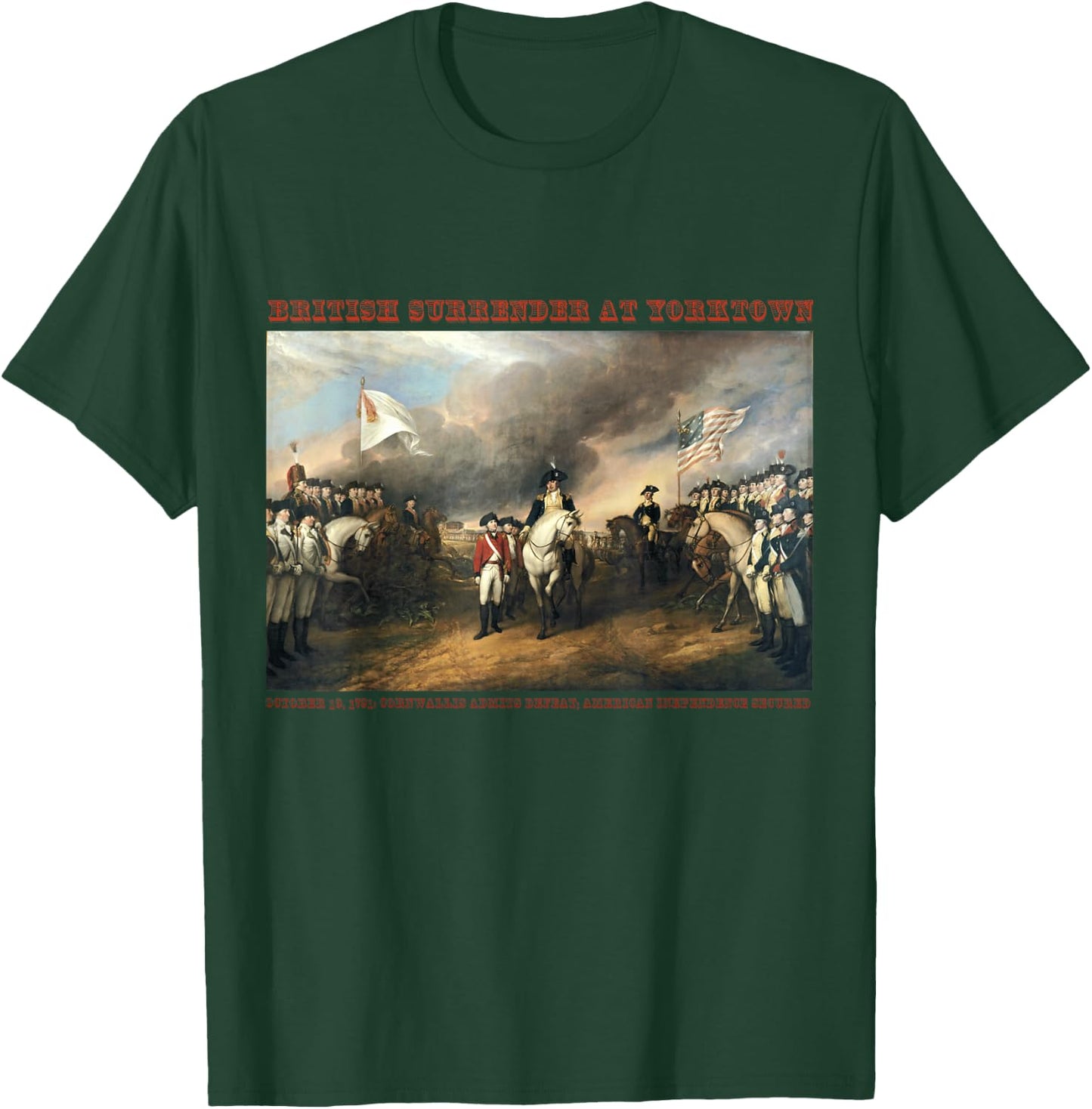 British Surrender at Yorktown,Virginia Revolutionary War T-Shirt - T-Shirt | Forest