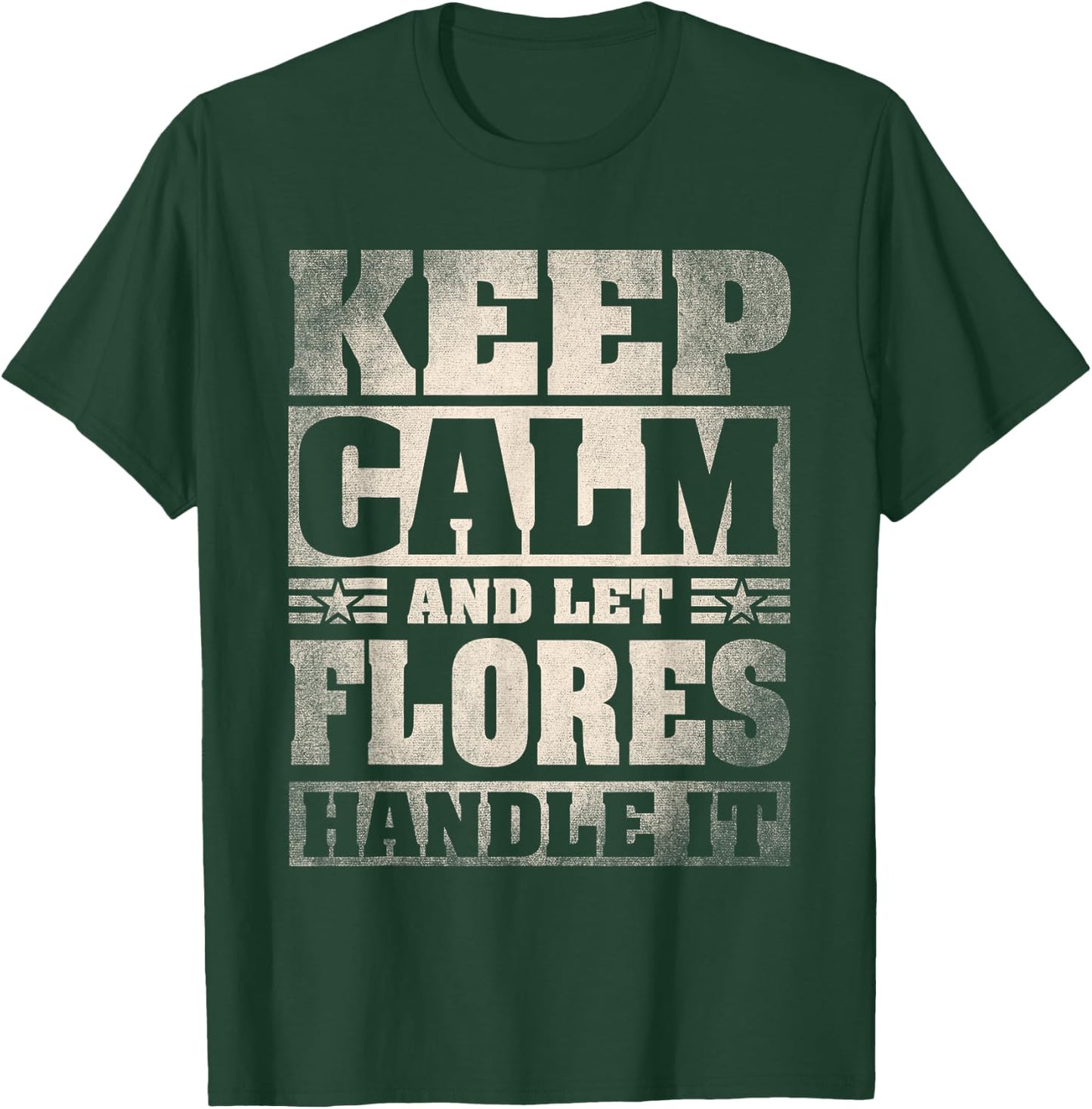 Flores Name Shirt Personalized Flores Last Name T-Shirt - T-Shirt | Forest
