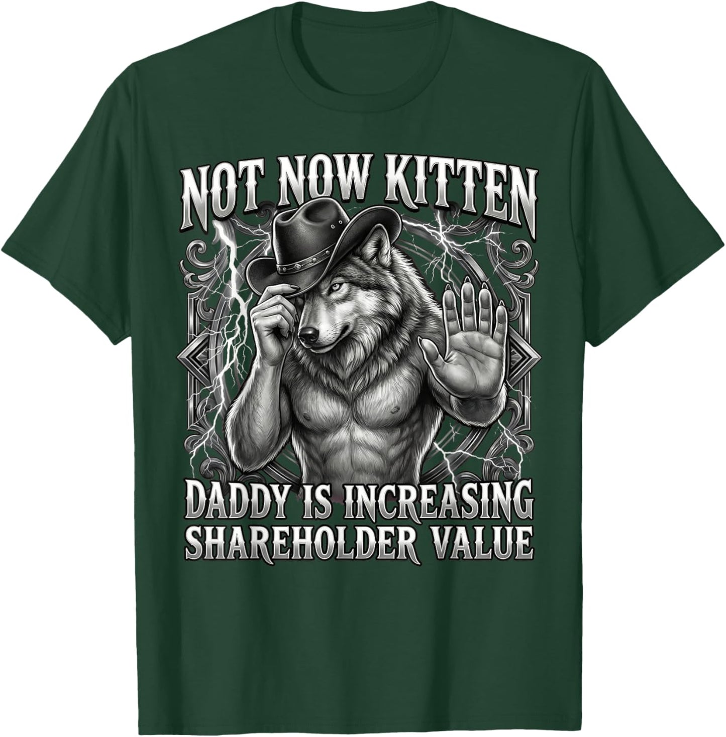 Vintage Not Now Kitten Daddy Increasing Shareholder Value T-Shirt - T-Shirt | Forest