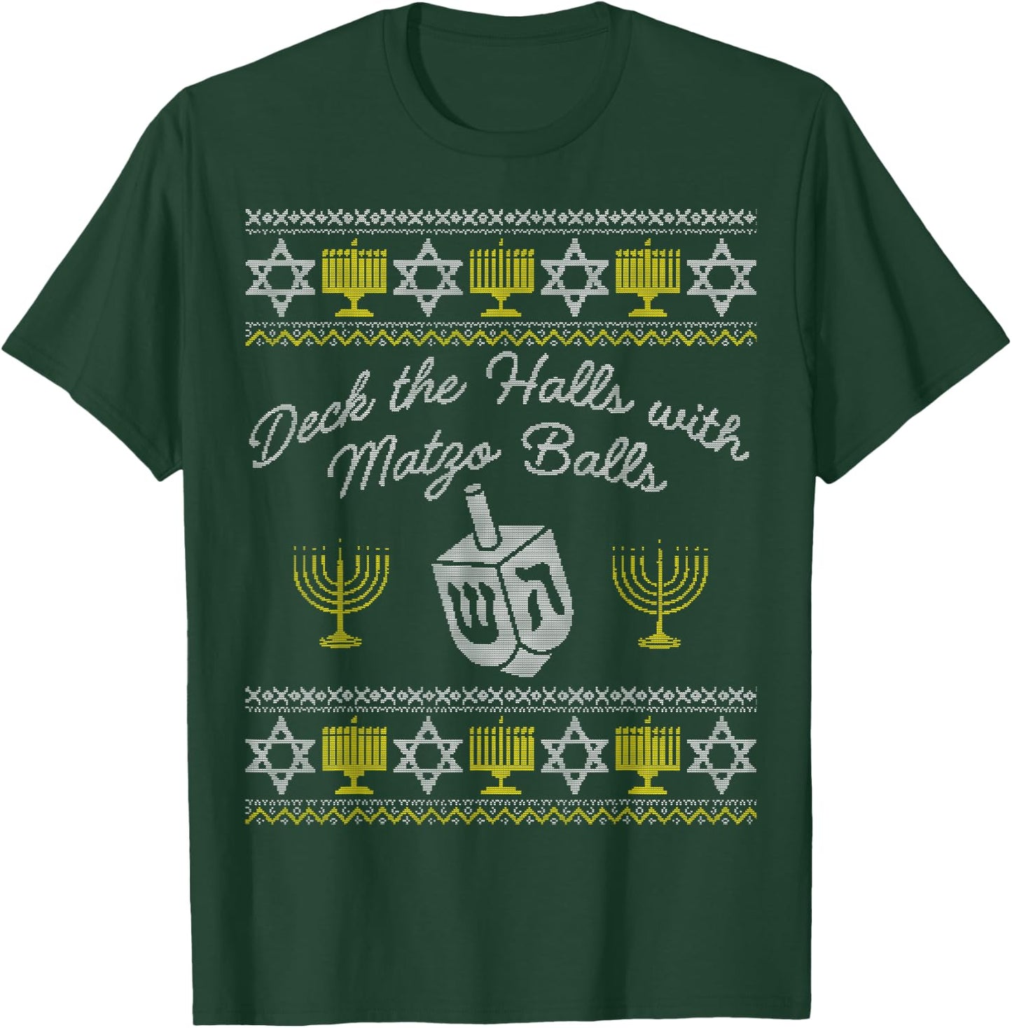 Deck the Halls with Matzo Balls, Funny Jewish Hanukkah Shirt T-Shirt - T-Shirt | Forest