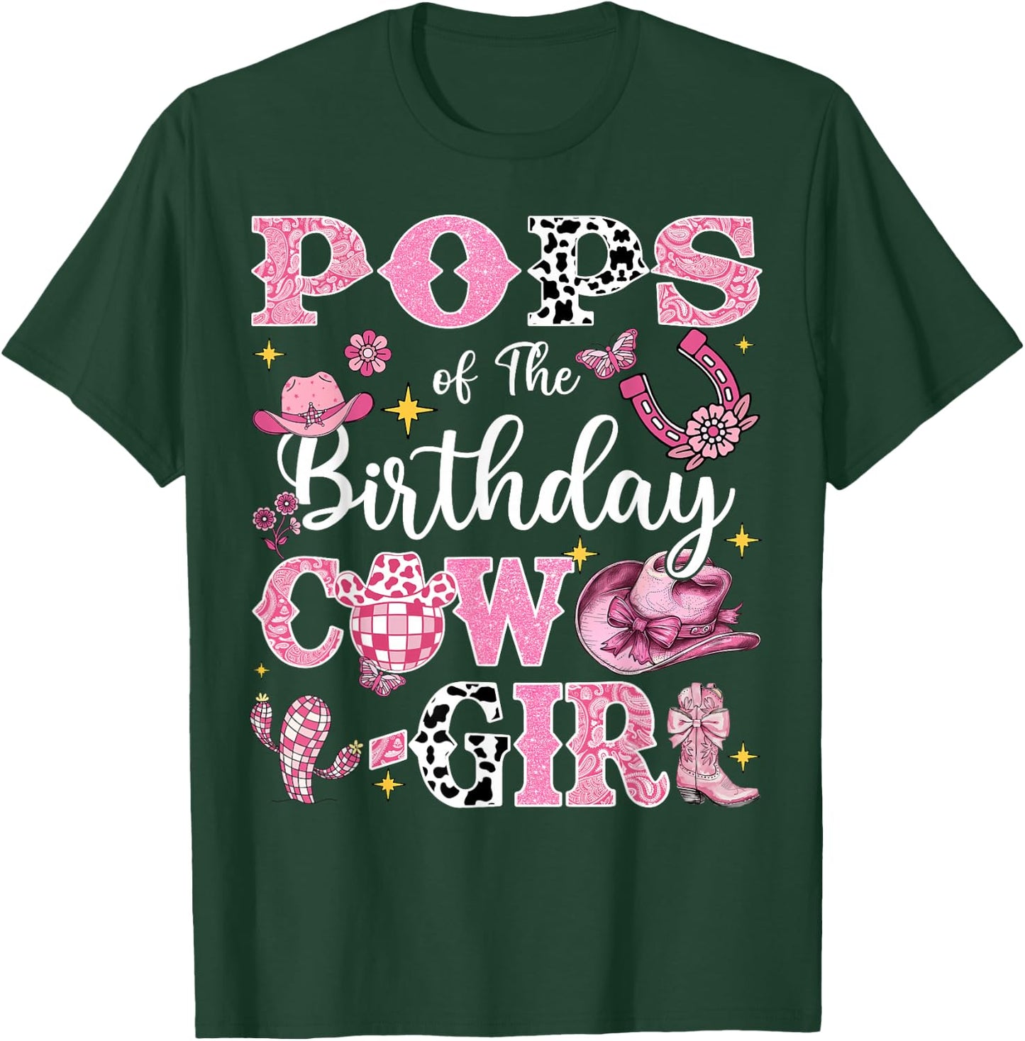 Pops Of The Birthday Cow-Girl Rodeo Pops Bday Party T-Shirt - T-Shirt | Forest