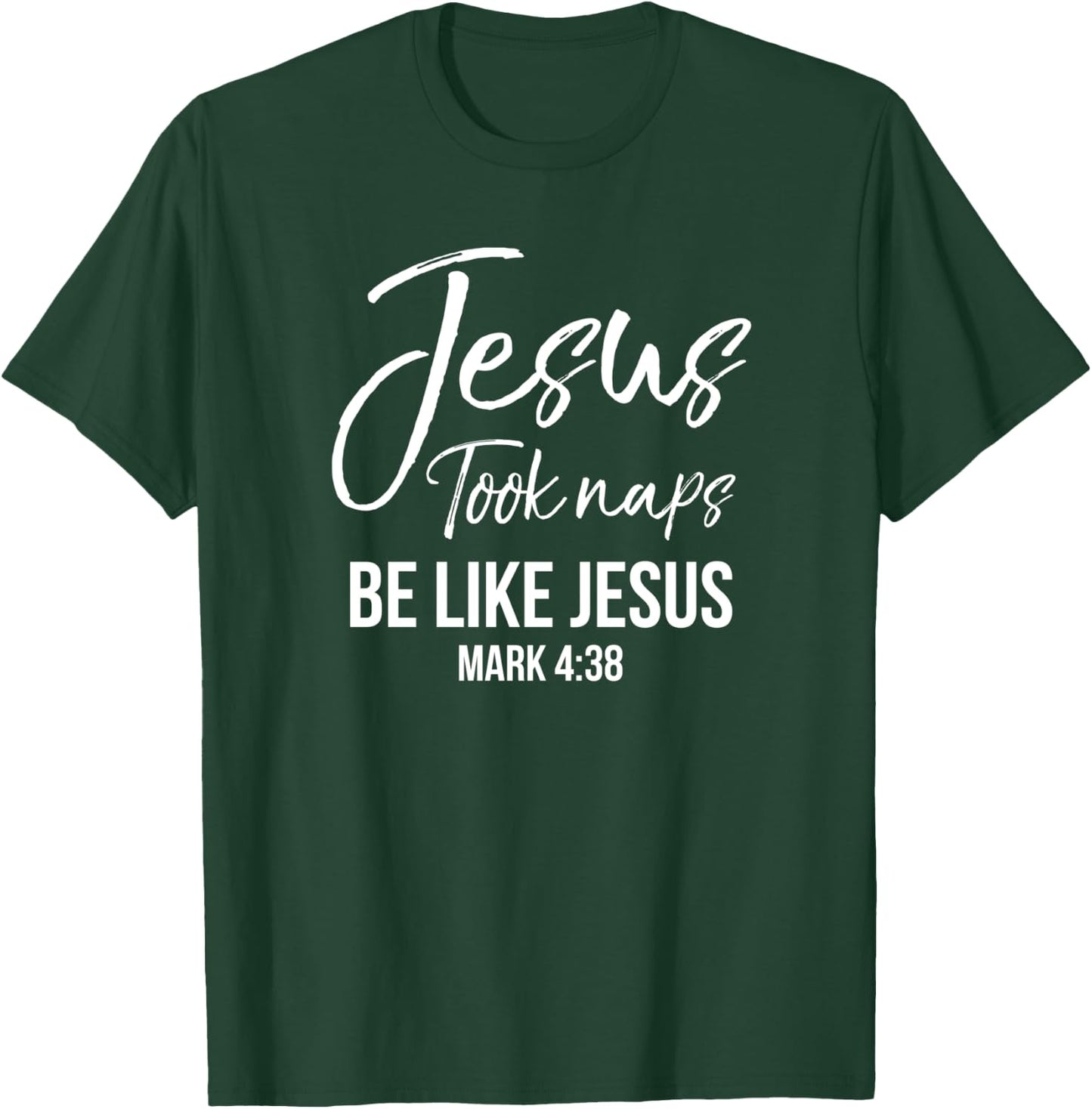 Funny Christian Saying Women's Jesus Took Naps Be Like Jesus T-Shirt - T-Shirt | Forest